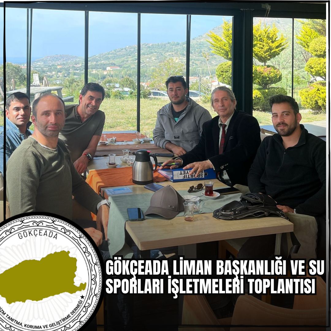 Gökçeada Liman Başkanlığı ile Su Sporları işletmeleri bir araya geldi.