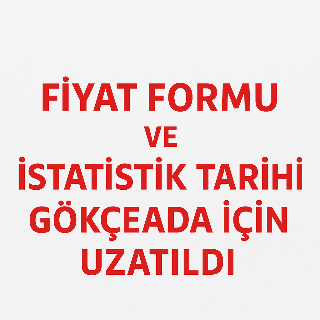 İŞLETME 2026 FİYAT FORMU VE İSTATİSTİK GİRİŞLERİNİN TARİHİ UZATILMIŞTIR.